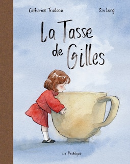 Front cover_LA TASSE DE GILLES