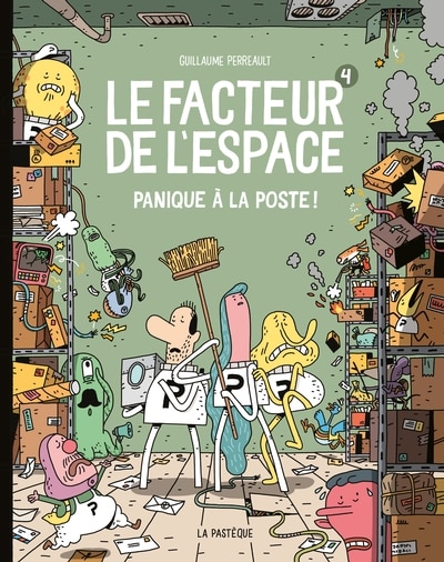 Front cover_panique à la poste! le facteur de l'espace tome 4