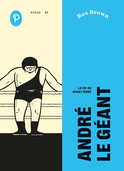 Couverture_Andr&eacute; le g&eacute;ant - la vie du g&eacute;ant ferr&eacute;