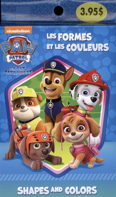 Couverture_La Pat' Patrouille : Les formes et les couleurs