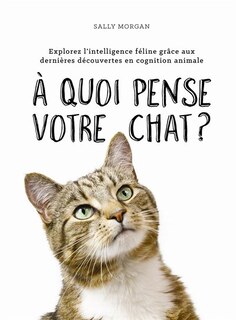 Front cover_À quoi pense votre chat?