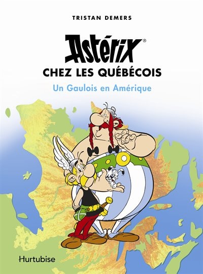 Astérix chez les Québécois: un Gaulois en Amérique