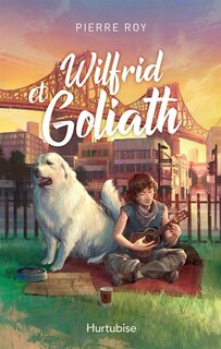 Couverture_Wilfrid et Goliath
