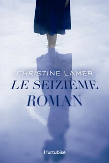 Front cover_Le seizi&egrave;me roman