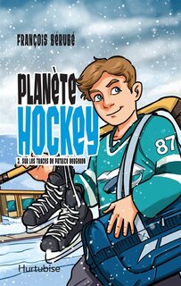 Front cover_Sur les traces de Patrice Bergeron