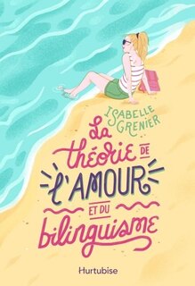 Couverture_La Théorie De L'amour Et Du Bilinguisme