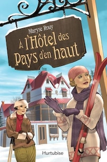 Couverture_&Agrave; l'H&ocirc;tel des Pays d'en haut