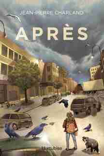 APRÈS de Jean-Pierre Charland