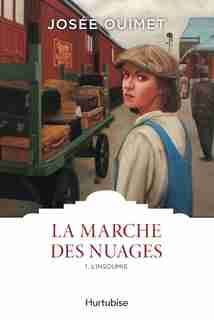 LA MARCHE DES NUAGES TOME 1 de Josée Ouimet