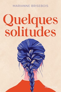 Couverture_Quelques solitudes
