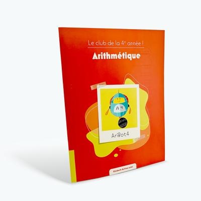 Front cover_Le club de la 4e année ! - Arithmétique