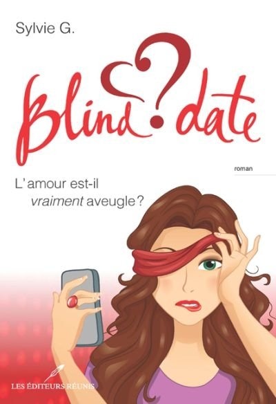 Couverture_Blind date Il faut voir pour y croire!
