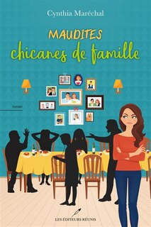 Front cover_MAUDITES CHICANES DE FAMILLE