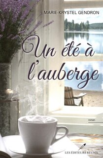 UN ÉTÉ À L'AUBERGE