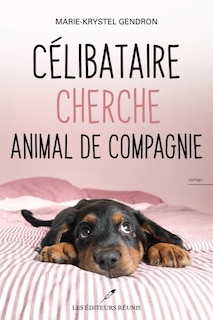 Front cover_Célibataire cherche animal de compagnie