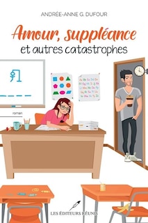 Couverture_Amour, suppléance et autres catastrophes