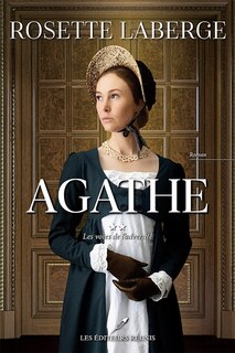 Agathe Tome 2 : Les voies de l'adversité