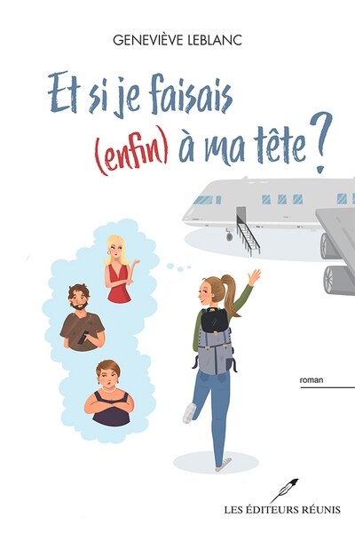 Couverture_Et si je faisais (enfin) à ma tête ?
