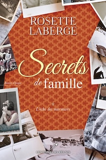 Secrets de famille 01 : L'écho des murmures