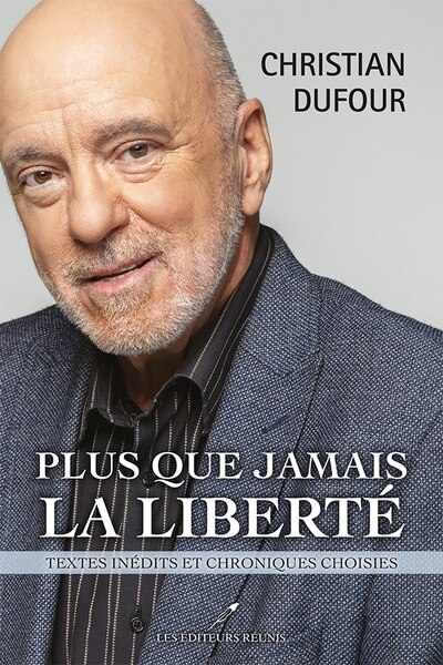 Couverture_Plus que jamais la liberté