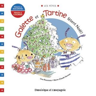 Album à colorier Galette et Tartine fêtent Noël