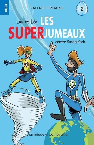 Front cover_LÉA ET LÉO LES SUPERJUMEAUX TOME 2