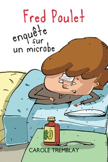 Front cover_Fred Poulet enquête sur un microbe