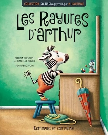 Les rayures d'Arthur: l'autisme