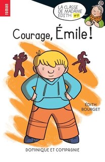 Front cover_Courage, Émile !