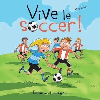 VIVE LE SOCCER