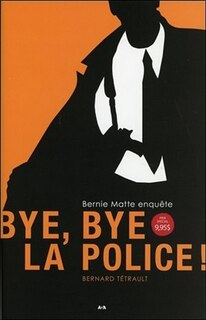 Front cover_Bye, bye la police!