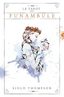 Front cover_Le tarot du funambule : un jeu de 78 cartes et un guide d'accompagnement