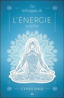 Couverture_Les techniques de l'énergie subtile
