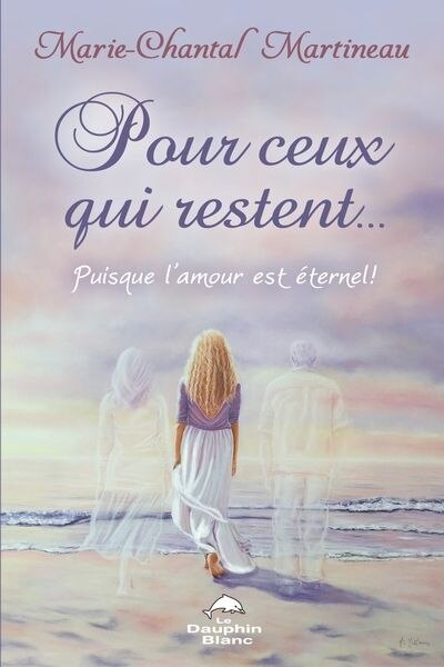Front cover_Pour ceux qui restent... Puisque l'amour est éternel!