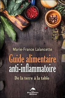 Couverture_Guide alimentaire anti-inflammatoire : de la terre à la table