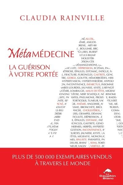 Métamédecine: la guérison à votre portée