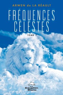 Front cover_Fréquences célestes, tome 1