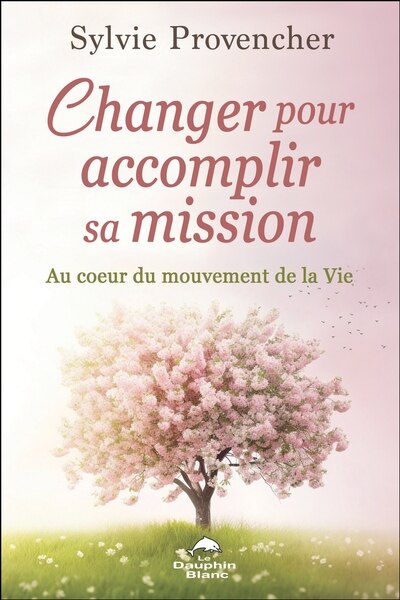 Front cover_Changer pour accomplir sa mission