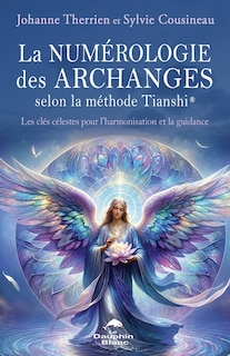 Couverture_La numérologie des Archanges selon la méthode Tianshi®