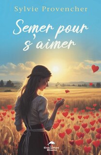 Front cover_Semer pour s'aimer