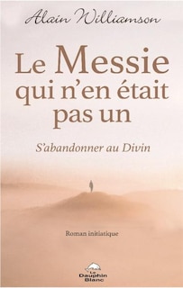 Couverture_Le Messie qui n'en était pas un