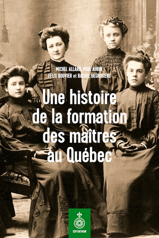 Front cover_Une histoire de la formation des maîtres au Québec