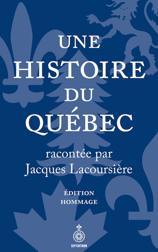 Front cover_Une histoire du Québec racontée par Jacques Lacoursière