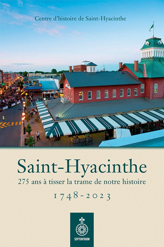 Front cover_Saint-Hyacinthe, 1748-2023