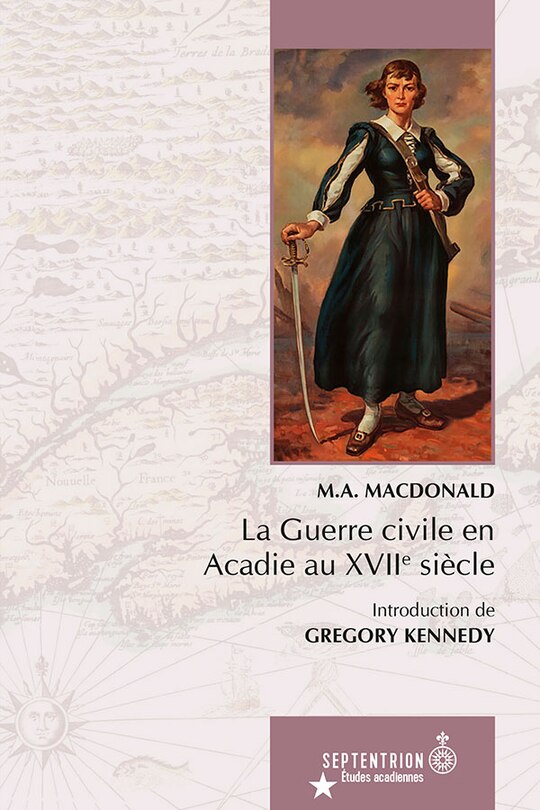 Front cover_La Guerre civile en Acadie au XVIIe siècle