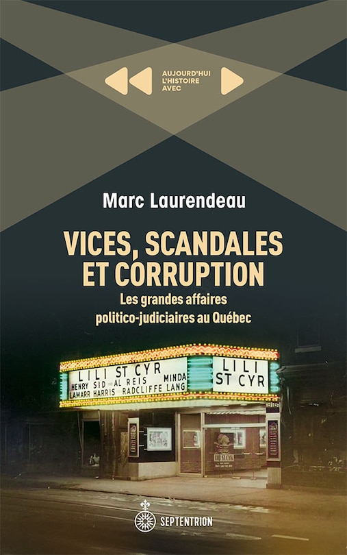Couverture_Vices scandales et corruption : Les grandes affaires politico-judiciaires au Québec