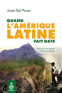 Front cover_Quand l’Amérique latine fait date