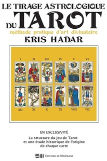 Couverture_Le tirage astrologique du Tarot : Méthode pratique d'art divinatoire