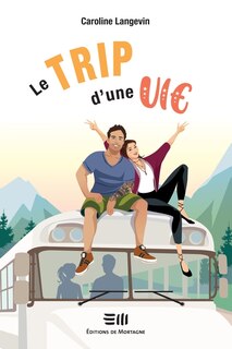 Front cover_LE TRIP D'UNE VIE