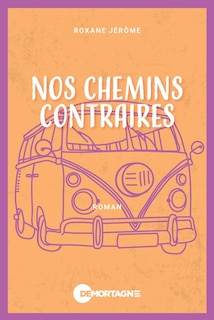 Front cover_Nos chemins contraires
